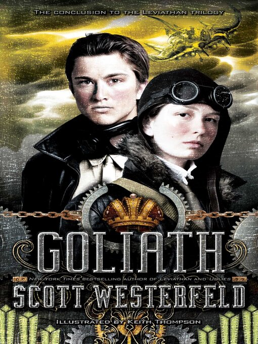 Title details for Goliath by Scott Westerfeld - Wait list